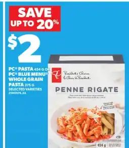 Loblaws PC PASTA 454 G OR PC.BLUE MENU WHOLE GRAIN PASTA 375 G offer