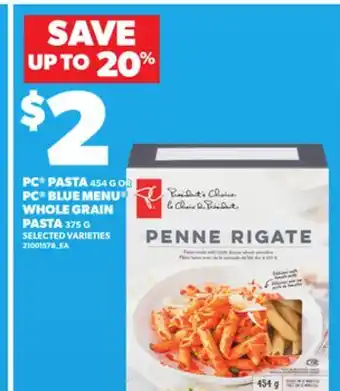Loblaws PC PASTA 454 G OR PC.BLUE MENU WHOLE GRAIN PASTA 375 G offer