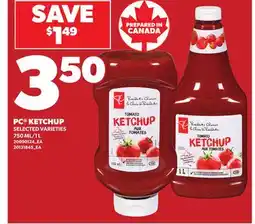 Loblaws PC KETCHUP, 750 ML/1 L offer