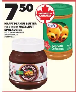 Loblaws KRAFT PEANUT BUTTER, 750 G-1 KG OR HAZELNUT SPREAD, 725 G offer