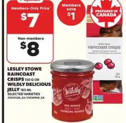 Loblaws LESLEY STOWE RAINCOAST CRISPS, 150 G OR WILDLY DELICIOUS JELLY, 185 ML offer