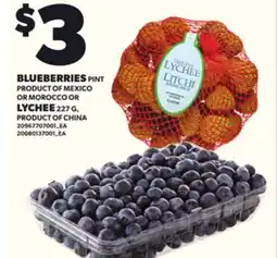 Loblaws BLUEBERRIES PINT OR LYCHEE 227 G offer