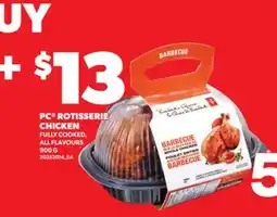 Loblaws PC ROTISSERIE CHICKEN, 900G offer