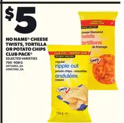 Loblaws NO NAME CHEESE TWISTS, TORTILLA OR POTATO CHIPS CLUB PACK , 700 -908 G offer