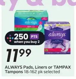 Sobeys ALWAYS Pads, Liners or TAMPAX Tampons offer