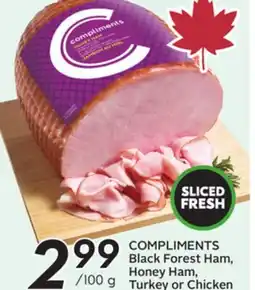 Sobeys COMPLIMENTS Black Forest Ham, Honey Ham, Turkey or Chicken offer