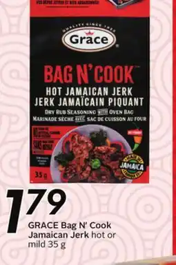 Sobeys GRACE Bag N'Cook Jamaican Jerk hot or mild offer