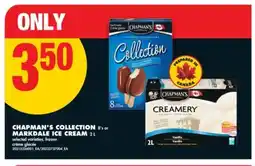 No Frills CHAPMAN'S COLLECTION 8' s or MARKDALE ICE CREAM 2 L offer