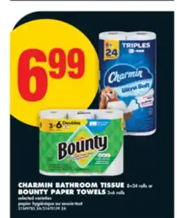 No Frills CHARMIN BATHROOM TISSUE 8 = 24 rolls or BOUNTY PAPER TOWELS 3 = 6 rolls offer