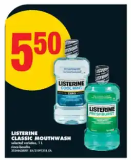 No Frills LISTERINE CLASSIC MOUTHWASH, 1 L offer