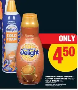 No Frills INTERNATIONAL DELIGHT COFFEE ENHANCERS 946 mL or COLD FOAM 396 g offer