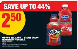 No Frills MOTT'S CLAMATO or OCEAN SPRAY CRANBERRY COCKTAIL, 1.89 L offer