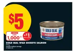 No Frills GOLD SEAL WILD SOCKEYE SALMON, 213 G offer