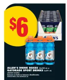 No Frills ALLEN'S DRINK BOXES 24x200 mL or GATORADE SPORT DRINKS 6x591 mL offer