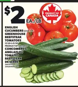 Independent Grocer ENGLISH CUCUMBERS, $2 EA. OR GREENHOUSE BEEFSTEAK TOMATOES offer