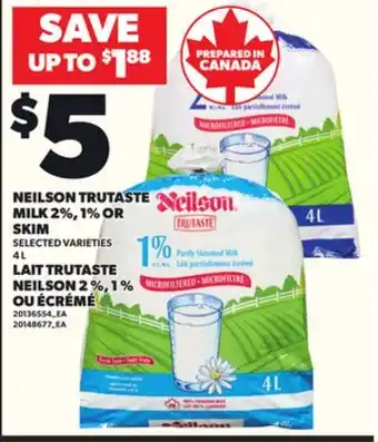 Independent Grocer NEILSON TRUTASTE MILK 2%, 1% OR SKIM, 4 L offer