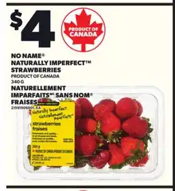 Independent Grocer NO NAME NATURALLY IMPERFECT STRAWBERRIES, 340 G offer