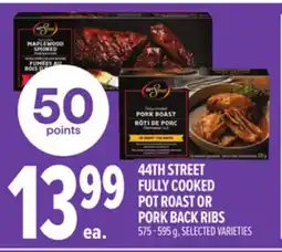 Metro 44TH STREET FULLY COOKED POT ROAST OR PORK BACK RIBS offer
