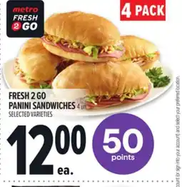 Metro 4 PACK FRESH 2 GO PANINI SANDWICHES offer
