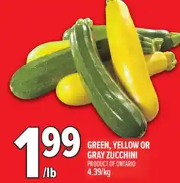 Metro GREEN, YELLOW OR GRAY ZUCCHINI offer