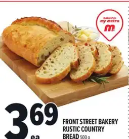 Metro FRONT STREET BAKERY RUSTIC COUNTRY BREAD offer