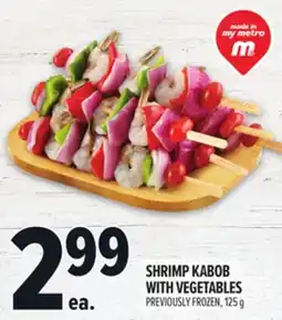 Metro SHRIMP KABOB WITH VEGETABLES offer