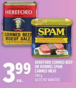 Metro HEREFORD CORNED BEEF OR HORMEL SPAM CANNED MEAT offer