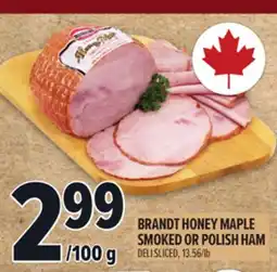 Metro BRANDT HONEY MAPLE SMOKED OR POLISH HAM offer