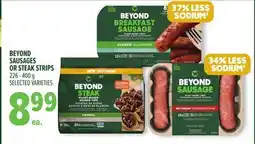 Metro BEYOND SAUSAGES OR STEAK STRIPS offer