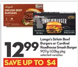 Longo's Sirloin Beef Burgers or Cardinal Roadhouse Smash Burger offer