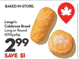 Longo's Calabrese Bread offer