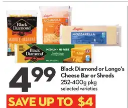 Longo's Black Diamond or Longo's Cheese Bar or Shreds offer
