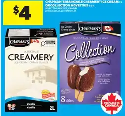 Real Canadian Superstore CHAPMAN'S MARKDALE CREAMERY ICE CREAM 2 L OR COLLECTION NOVELTIES 6/8' S offer