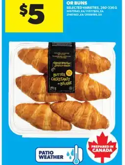 Real Canadian Superstore BUTTER CROISSANTS OR BUNS, 260-336 G offer