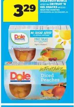 Real Canadian Superstore DOLE FRUIT BOWLS 4X107 ML OR FRUIT'N GEL SNACKS 4X123 G offer