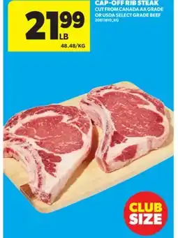 Real Canadian Superstore CAP-OFF RIB STEAK offer
