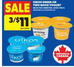 Real Canadian Superstore OIKOS GREEK OR TWO GOOD YOGURT, 4X95/100 G offer