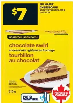 Real Canadian Superstore NO NAME CHEESECAKE, 510 G offer