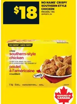 Real Canadian Superstore NO NAME CRISPY SOUTHERN STYLE CHICKEN, 1 KG offer