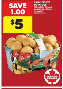 Real Canadian Superstore SMALL WHITE POTATOES, 3 L BASKET offer