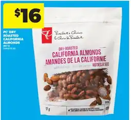 Real Canadian Superstore PC DRY ROASTED CALIFORNIA ALMONDS, 907 G offer