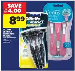 Real Canadian Superstore GILLETTE OR VENUS DISPOSABLE RAZORS, 1-8'S offer