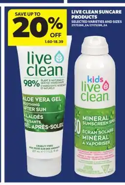 Real Canadian Superstore LIVE CLEAN SUNCARE PRODUCTS offer