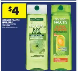 Real Canadian Superstore GARNIER FRUCTIS HAIR CARE, 334-370 ML offer