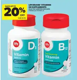 Real Canadian Superstore LIFE BRAND VITAMINS OR SUPPLEMENTS offer