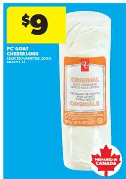 Real Canadian Superstore PC GOAT CHEESE LOGS, 300 G offer