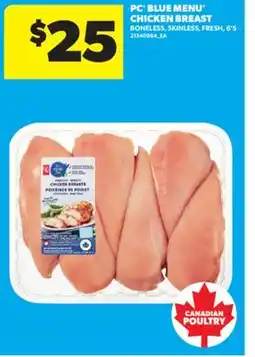Real Canadian Superstore PC BLUE MENU CHICKEN BREAST, 6' S offer