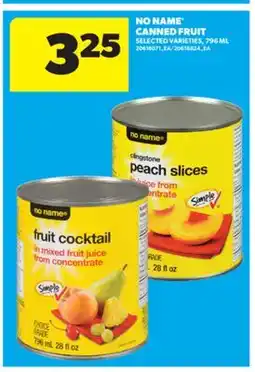 Real Canadian Superstore NO NAME CANNED FRUIT, 796 ML offer