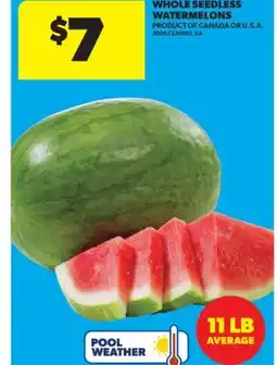 Real Canadian Superstore WHOLE SEEDLESS WATERMELONS offer