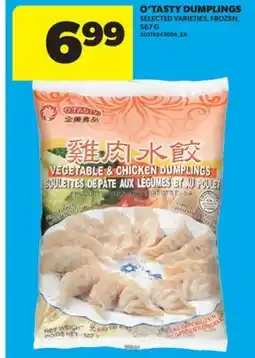 Real Canadian Superstore O'TASTY DUMPLINGS, 567 G offer